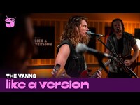 Thumbnail for the The Vanns - 'Fake Friends' (live for Like A Version) link, provided by host site