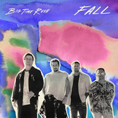 Thumbnail for the Big Time Rush - Fall link, provided by host site