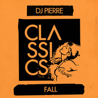 Thumbnail for the DJ Pierre - Fall link, provided by host site