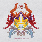 Thumbnail for the The Once - Fall Awake link, provided by host site