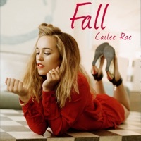 Thumbnail for the Cailee Rae - Fall link, provided by host site