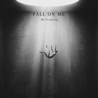 Thumbnail for the MJ - FALL ON ME link, provided by host site