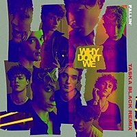 Thumbnail for the Why Don't We - Fallin’ (Adrenaline) [Taska Black Remix] link, provided by host site