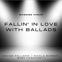 Thumbnail for the Massimo Faraò - Fallin' in Love with Ballads link, provided by host site