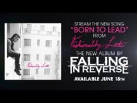 Thumbnail for the ARTV - Falling In Reverse - "Born To Lead" (Track Review) link, provided by host site