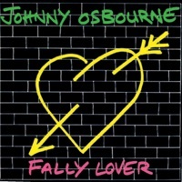 Thumbnail for the Johnny Osbourne - Fally Lover link, provided by host site
