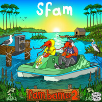 Thumbnail for the sfam - fam bam 2 link, provided by host site