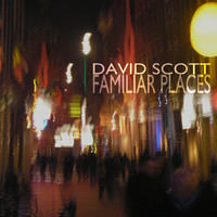 Thumbnail for the David Scott - Familiar Places link, provided by host site