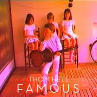 Thumbnail for the Thom Hell - Famous link, provided by host site