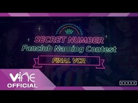 Thumbnail for the SECRET NUMBER - Fanclub Naming Contest FINAL VCR (ENG SUB) link, provided by host site