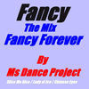 Thumbnail for the Fancy - Fancy Forever (The Mix) link, provided by host site