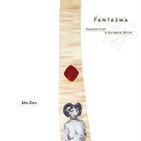 Thumbnail for the John Zorn - Fantasma link, provided by host site