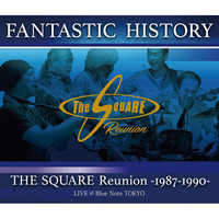Thumbnail for the T-Square - FANTASTIC HISTORY / THE SQUARE Reunion -1987-1990- LIVE @Blue Note TOKYO link, provided by host site