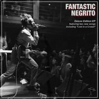Thumbnail for the Fantastic Negrito - Fantastic Negrito Deluxe link, provided by host site