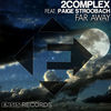 Thumbnail for the 2Complex - Far Away link, provided by host site