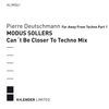 Thumbnail for the Pierre Deutschmann - Far Away from Techno, Pt. 1 (Modus Sollers Can't Be Closer to Techno Mix) link, provided by host site