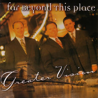 Thumbnail for the Greater Vision - Far Beyond This Place link, provided by host site