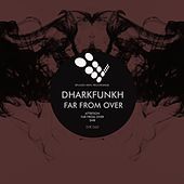 Thumbnail for the dharkfunkh - Far From Over link, provided by host site