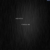 Thumbnail for the Hevito - Fara Wi link, provided by host site