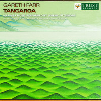Thumbnail for the Gareth Farr - Farr, G.: 3 Etudes / Dialogue / Tangaroa / Kembang Suling / Duggan Theme / Spook / Tuatara (Marimba Music) link, provided by host site