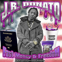 Thumbnail for the J.R. Donato - Fast Money & Freedom link, provided by host site