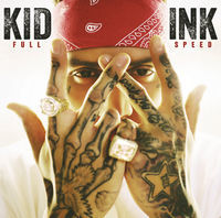 Thumbnail for the Kid Ink - Faster link, provided by host site