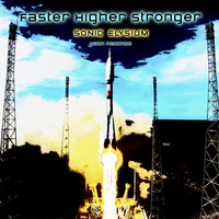 Thumbnail for the Sonic Elysium - Faster Higher Stronger link, provided by host site
