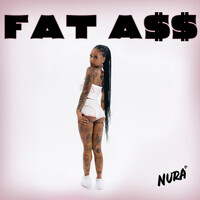 Thumbnail for the Nura - Fat A$$ link, provided by host site