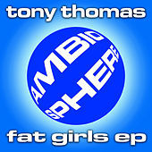 Thumbnail for the Tony Thomas - Fat Girls link, provided by host site