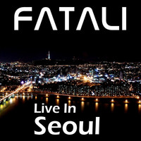 Thumbnail for the Fatali - Fatali Live In Seoul link, provided by host site