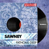 Thumbnail for the Sawney - Fathoms Deep link, provided by host site