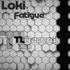 Thumbnail for the Loki - Fatigue link, provided by host site
