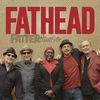 Thumbnail for the Fathead - Fatter Than Ever link, provided by host site