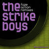 Thumbnail for the The Strike Boys - Faze Action Remixes link, provided by host site