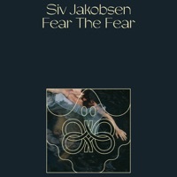 Thumbnail for the Siv Jakobsen - Fear the Fear link, provided by host site