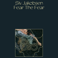 Thumbnail for the Siv Jakobsen - Fear The Fear link, provided by host site