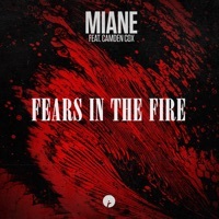 Thumbnail for the Miane - Fears In The Fire link, provided by host site