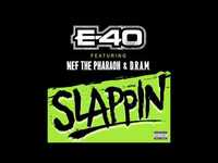Thumbnail for the E-40 - D.R.A.M "Slappin" link, provided by host site