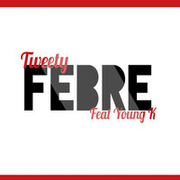 Thumbnail for the Tweety - Febre link, provided by host site