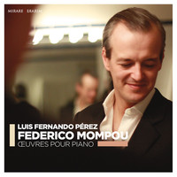 Thumbnail for the Federico Mompou - Federico Mompou: Oeuvres pour piano link, provided by host site