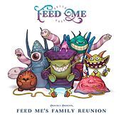 Thumbnail for the Feed Me - Feed Me’s Family Reunion link, provided by host site