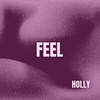 Thumbnail for the Holly - Feel link, provided by host site