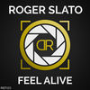 Thumbnail for the Roger Slato - Feel Alive link, provided by host site