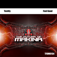 Thumbnail for the Testify - Feel Good link, provided by host site
