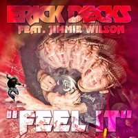 Thumbnail for the Erick Decks - Feel It link, provided by host site