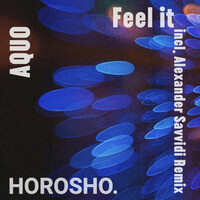 Thumbnail for the AQUO - Feel It link, provided by host site