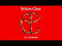 Thumbnail for the Yellow Claw - Feel It [Moksi Remix] link, provided by host site