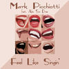 Thumbnail for the Mark Picchiotti - Feel Like Singin' link, provided by host site