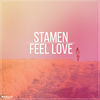 Thumbnail for the STAMEN - Feel Love link, provided by host site