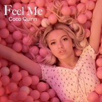 Thumbnail for the Coco Quinn - Feel Me link, provided by host site